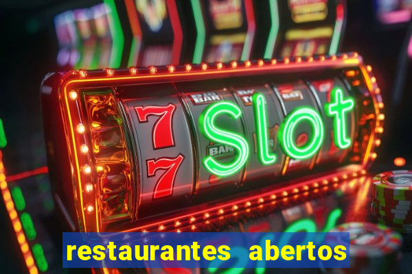 restaurantes abertos no natal porto alegre